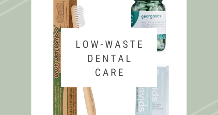 Low-Waste Dental Care