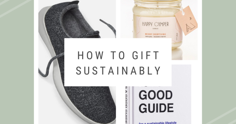 How to Gift Sustainably